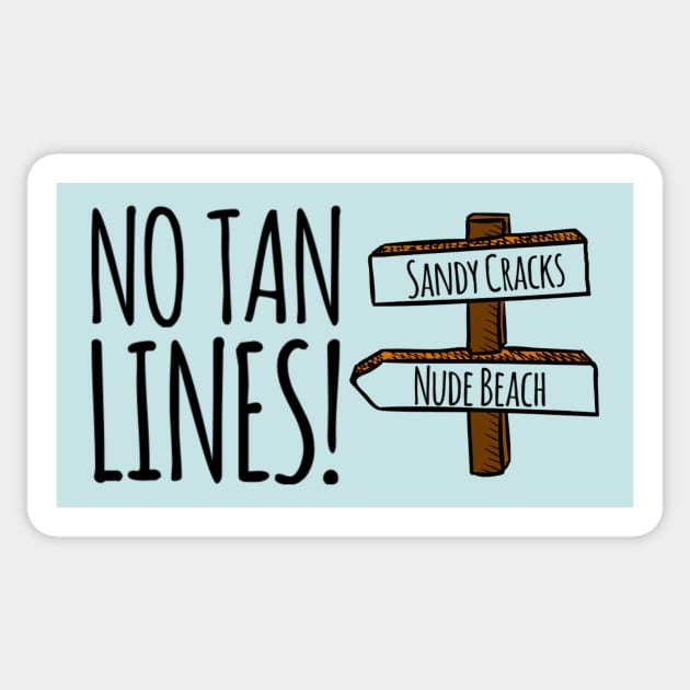 No Tan Lines! Sticker by JasonLloyd